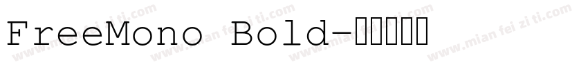 FreeMono Bold字体转换